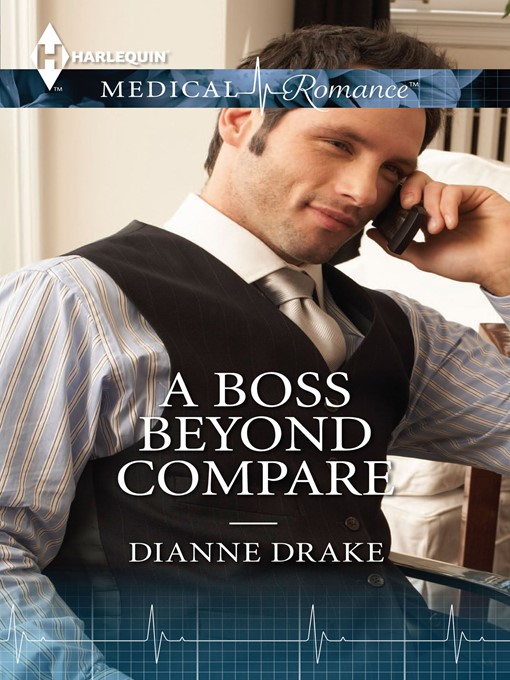 Title details for A Boss Beyond Compare by Dianne Drake - Wait list